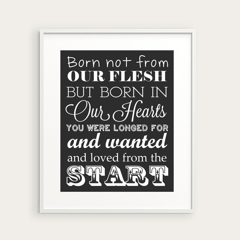 Adoption Gift - Typography Print in Any Color - "Born Not From Our Flesh" Quote - 8x10 Keepsake, Nursery Decor