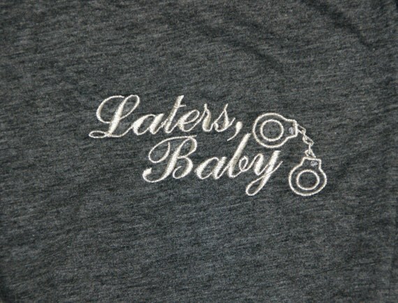 Laters, Baby womens T shirt