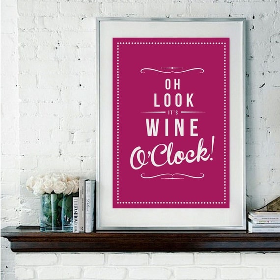 Retro Inspirational Quote Giclee Art Print - Vintage Typography Decor - Customize - Wine O'Clock Grape Berry UK