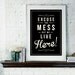Retro Inspirational Quote Giclee Art Print - Vintage Typography Decor - Customize - Excuse The Mess UK