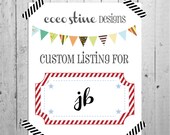 Custom Listing for JB :)