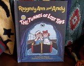 Raggedy Ann and Andy in The Tunnel Of Lost Toys. at TheLazyBeeBookstore, (by Catharine Bushnell)