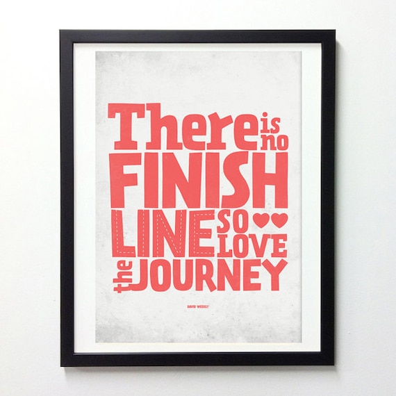 Inspirational Life Quote poster - Love the Journey - typography wall decor print A3