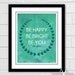 Be Happy Be Bright Be You - Kate Spade Typography Quote Print - 5 Color Choices - Fine Art Giclee Print - 8 x 10