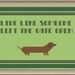 Live like someone left the gate open: cute dachshund cross-stitch pattern