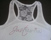 Just Married Tank Top Shirt - Half Lace Racerback - Just Married Pink and Clear Rhinestones. Bride Gift. Bridal Shower. Wedding. Honeymoon
