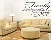 Family is What Happens When Two People Vinyl Wall Decal Lettering Quote Saying Sticker (61)