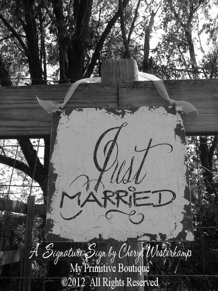 JUST MARRIED Sign, Shabby Chic Sign,  Vintage Wedding Sign, 12 x 12, A Signature Sign by Cheryl Westerkamp