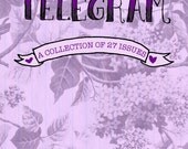 Telegram: A Collection of 27 Issues - book - zine anthology by Maranda Elizabeth