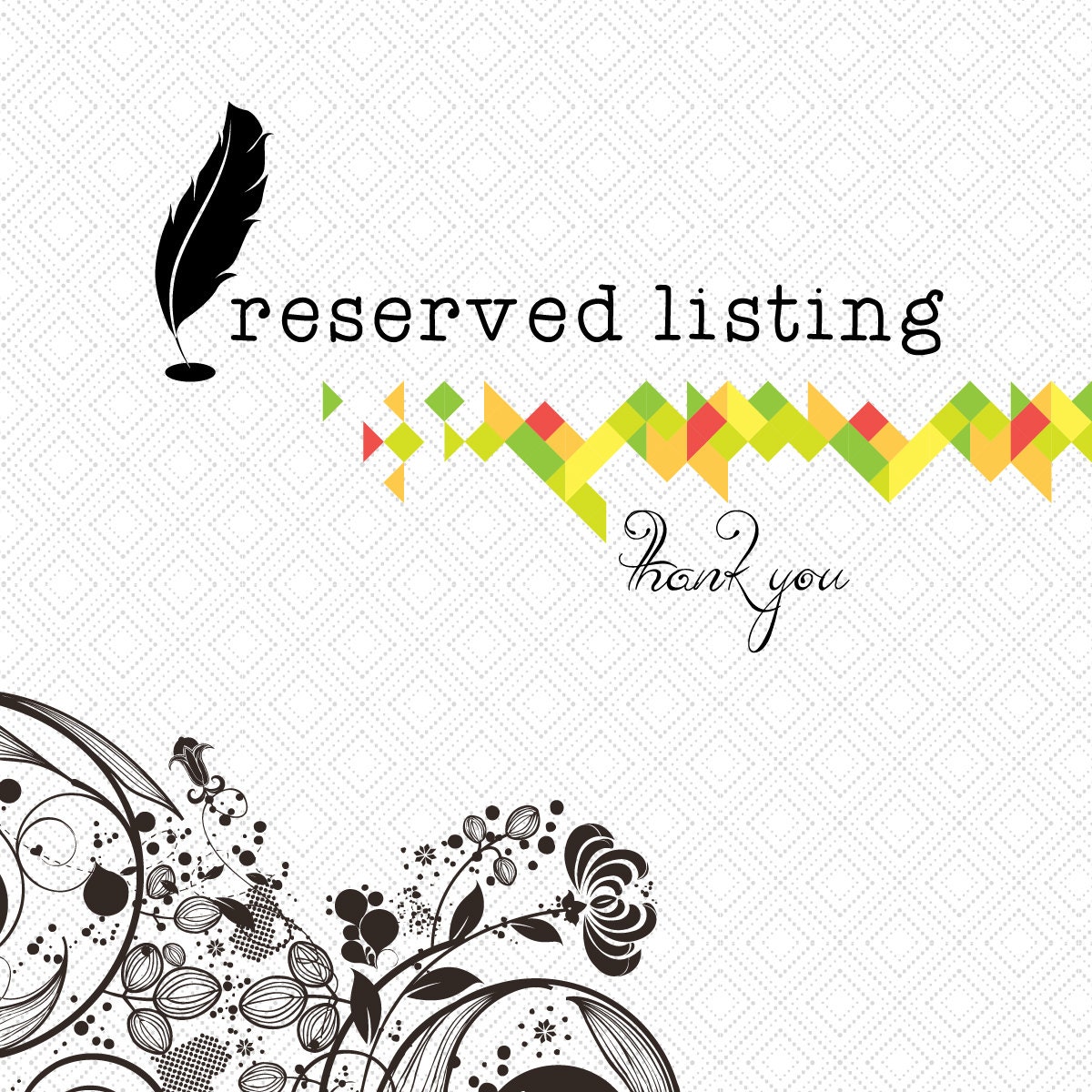 reserved custom order