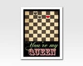 Art Print You're my Queen Chess Home Décor A3 Print Nursery baby art Original Design by Adidit Print no. 162