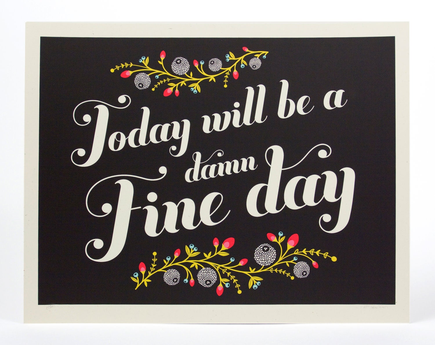 Damn Fine Day / 14 x11 print