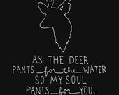 As the Deer - Psalm 42:1 - Illustrated Print by Mandipidy