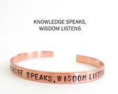 hand stamped bracelet - knowledge speaks wisdom listens - copper bracelet personalized - inspirational quote
