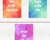 Live In The Sunshine - Swim In The Sea - Drink In The Wild Air