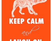 Keep Calm and Laugh On Giclee Typographical Print  in 8 1/2 x 11. Great Home Deocr or Children's Room Decor