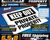 6.5x8 (1) KEEP OUT Private Property Sign for Fence ( MEDIUM ) 1 Color Vinyl