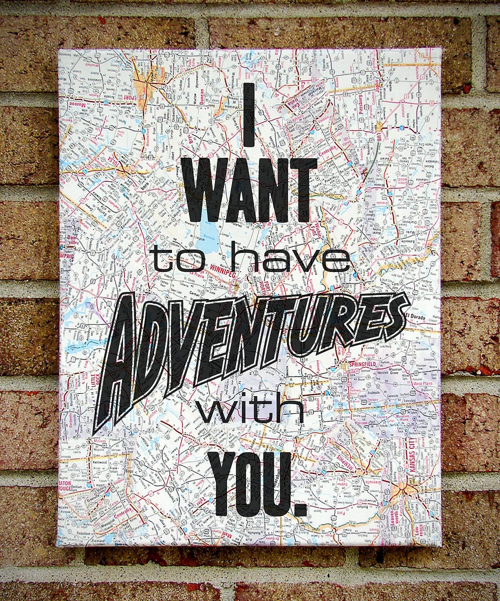 Vintage Map Art Canvas Wall Print : I Want to Have Adventures with You - Canvas Decor