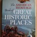 Great Historic Places, by the editors of American Heritage Vintage book 1957
