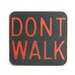 Vintage PLASTIC DONT WALK street traffic sign