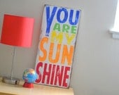 You Are My Sunshine Sign Typography Word Art in Rainbow Colors Heavily Distressed
