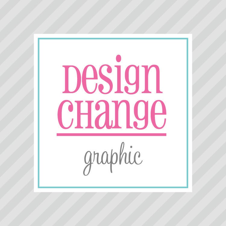 DESIGN CHANGE - graphic