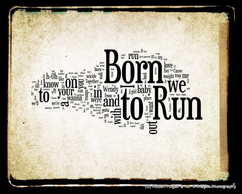 Born to Run Lyrics - Bruce Springsteen - Word Art 16x20 Print - Gift Idea
