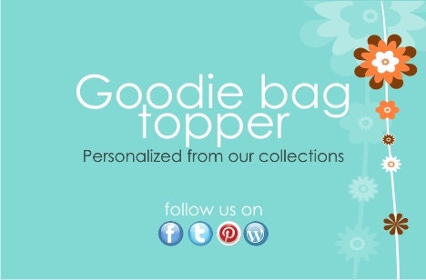 Printable Goodie Bag Toppers Design- DIY File - Customized to Match Your Theme Il_570xn