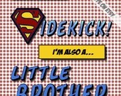 11x14 inch Little Brother is a Sidekick  saying Print  Retro Comic Pop Art  for a boy superhero theme room