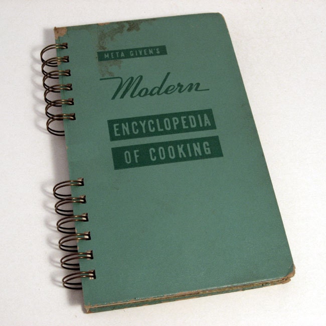 1955 VINTAGE COOK BOOK Handmade Journal Vintage Upcycled Book "Meta Given's Modern Encyclopedia of Cooking"
