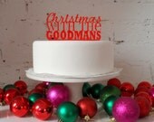 Christmas with the...' Personalised Christmas Cake Topper