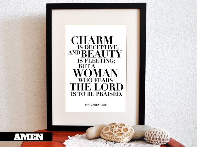 Proverbs 31:30. Charm and Beauty. Printable DIY Christian Poster. Scripture.Bible Verse.