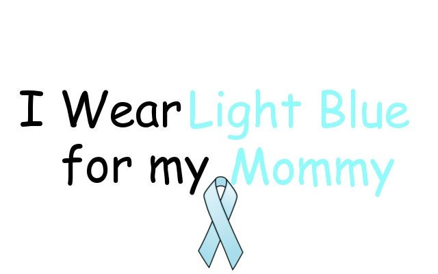 I wear light blue for my mommy Baby/Toddler Onesie/Tshirt Many Sizes/Colors Free Shipping
