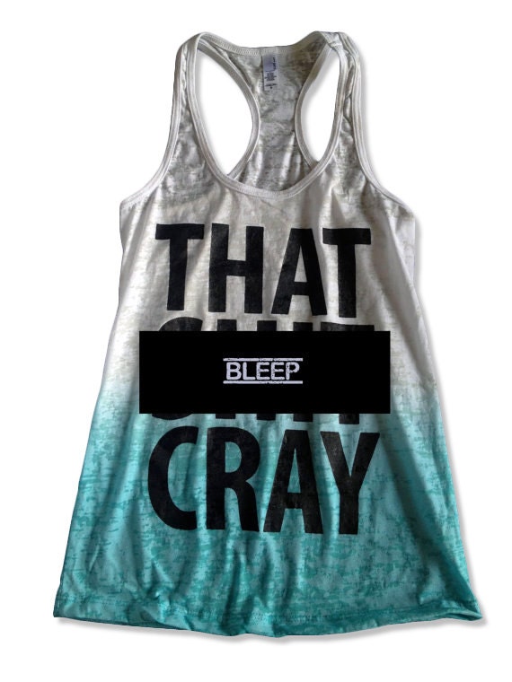 That Sh&% Cray Tank Top Kanye West Shirt - Mature - 003