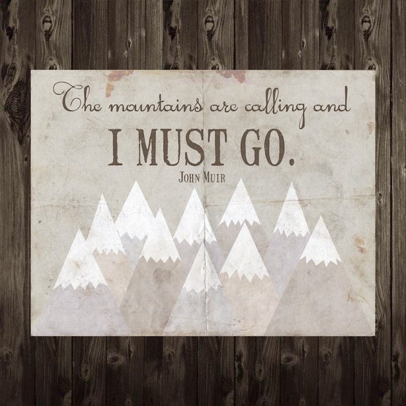 The Mountains Are Calling Wall Art 8.5X11 Typography Home Decor Digital Print