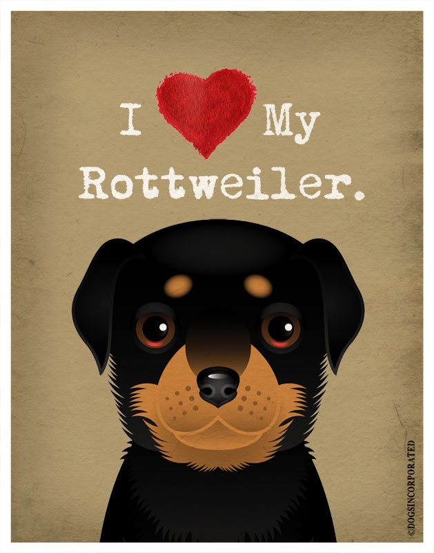 I Love My Rottweiler - I Heart My Rottweiler - I Love My Dog - I Heart My Dog Print - Dog Lover Gift - Pet Lover Gift - Rescue Dog 11x14
