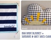 Boo Baby Blanket / Sunshine & Grey Skies Cloud Pillow Combo