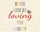 typography print, inspirational quote print, 8x10 wall decor - LOVE ALWAYS