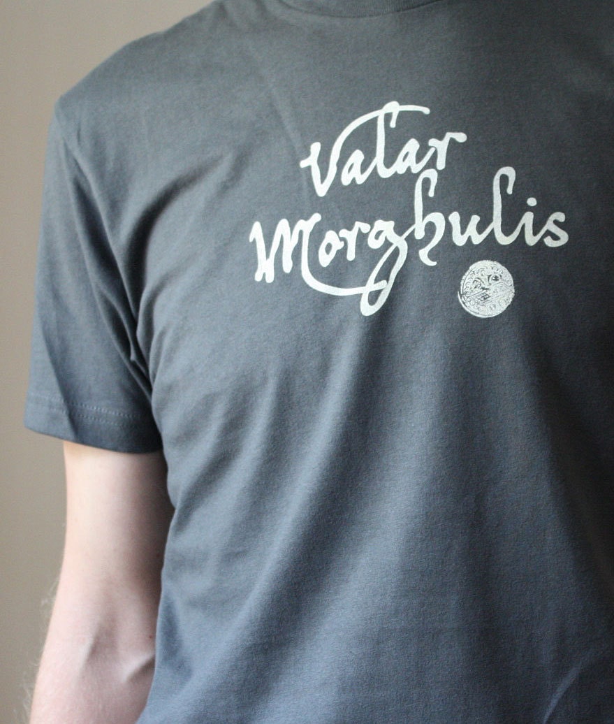 Game of Thrones // Valar Morghulis Unisex Tee
