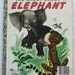 Saggy Baggy Elephant, Vintage Little Golden Book, by K. & B Jackson, Illustrated by Tenggren
