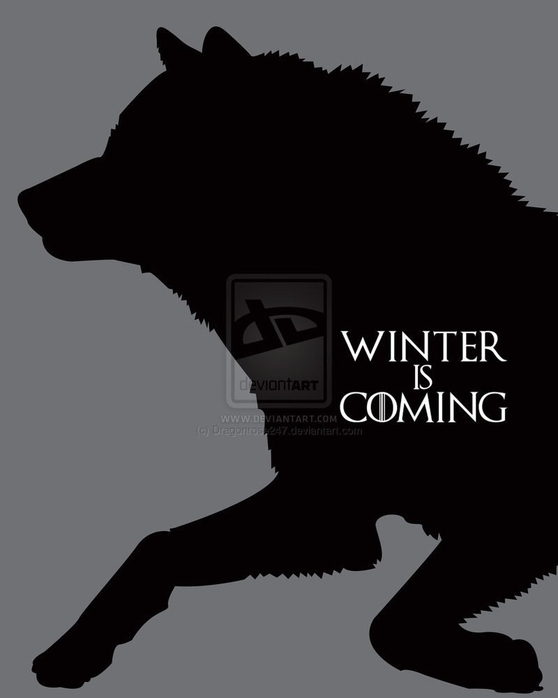 House Stark: Winter is Coming (Version 1) (Inspired by Game of Thrones) (11x14)