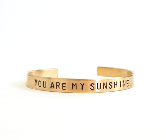 Hand stamped bracelet - you are my sunshine - personalized - inspirational quote - mom mother - brass bracelet