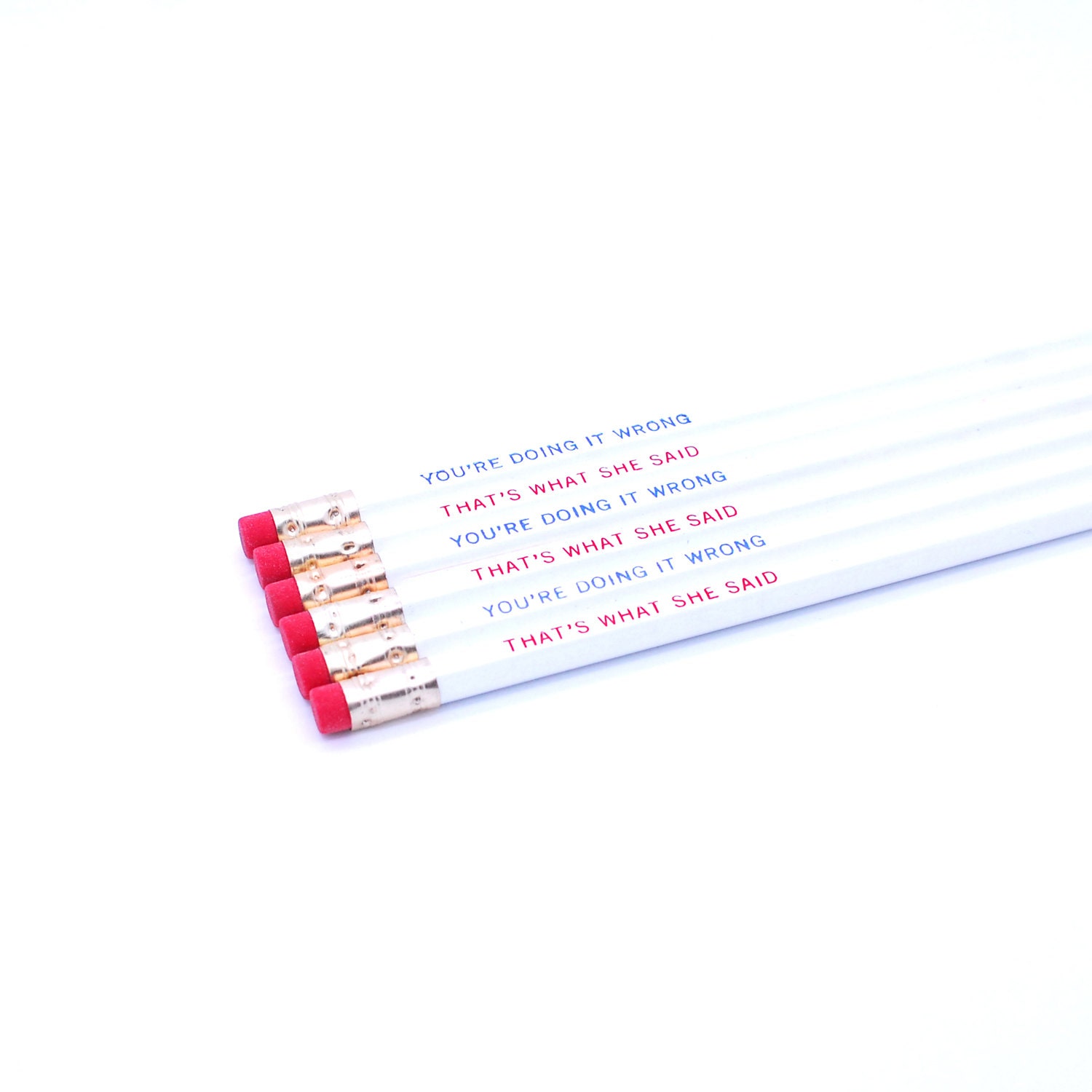 You're Doing It Wrong/That's What She Said Pencil Set