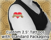 6 Custom Temporary Tattoos 2.5 Inch - Standard Packaging