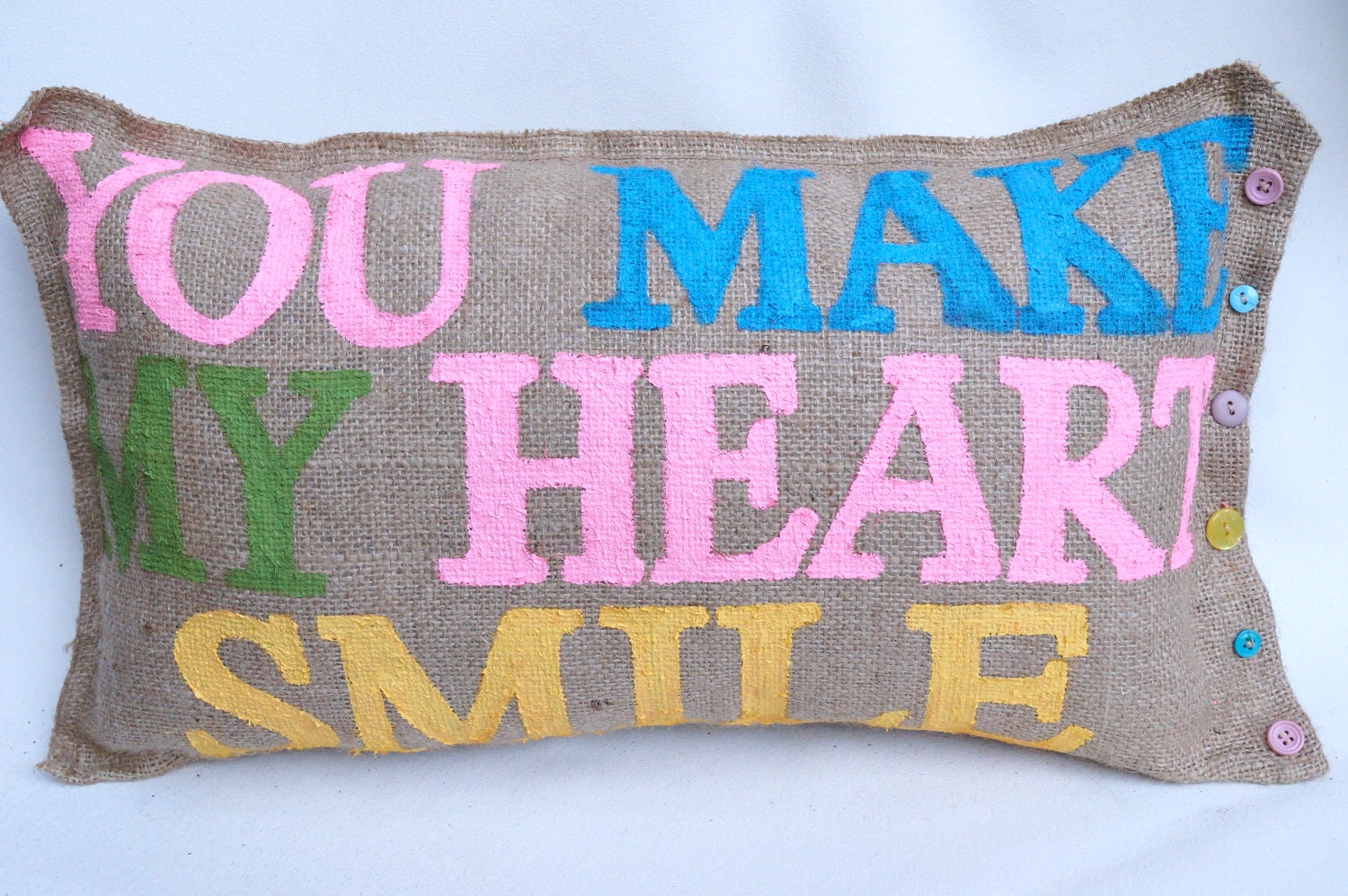 Quincy Burlap Pillow - You Make My Heart Smile multicolored
