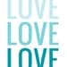 Graphic LOVE Typography- CHOOSE your ombre COLOR
