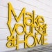 Make Yourself at Home