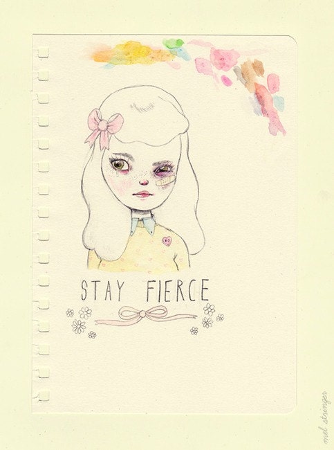 Stay Fierce  - A4 Print