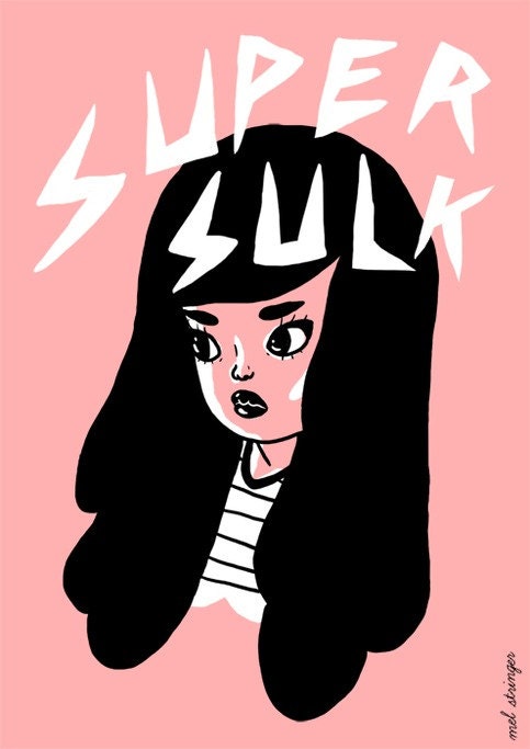 Super Sulk  - A4 Print