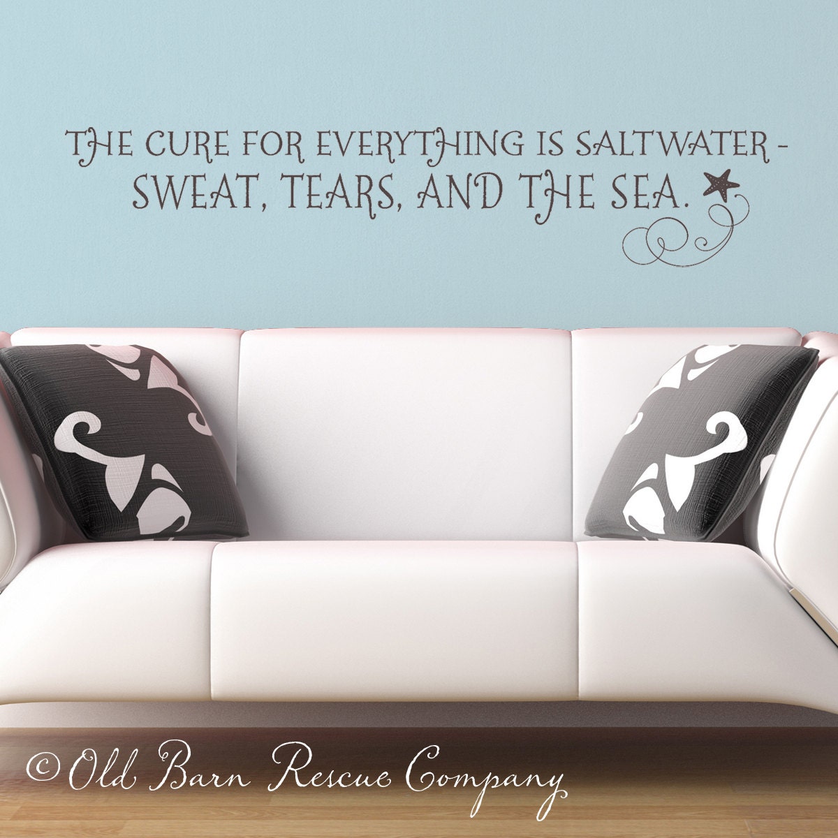 The cure for everything is saltwater...vinyl wall decal lettering design